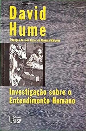 Investigação Sobre o Entendimento Humano by David Hume