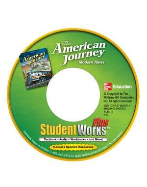 The American Journey, Modern Times, Studentworks Plus DVD by McGraw Hill