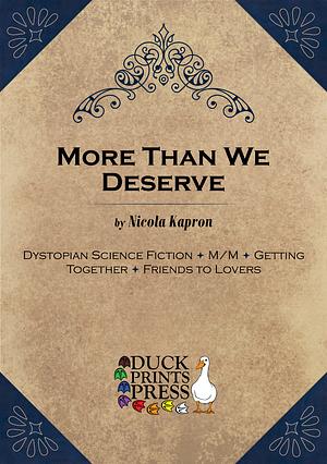 More Than We Deserve by Nicola Kapron