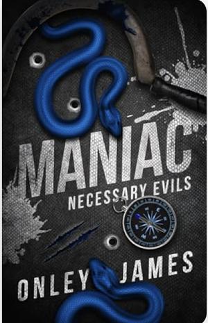 Maniac by Onley James