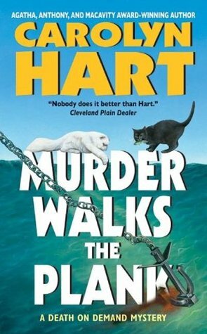 Murder Walks the Plank by Carolyn G. Hart