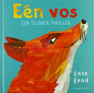 Eén vos: Een telboek-thriller by Kate Read