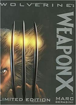 Wolverine: Weapon X Prose Novel by Marc Cerasini, Greg Land