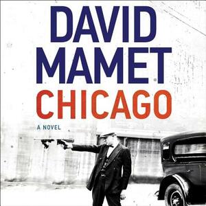 Chicago by David Mamet