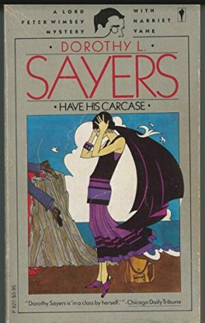 Have His Carcase by Dorothy L. Sayers