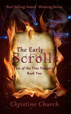 The Early Scrolls: Compendium to Sands of Time by Christine Church