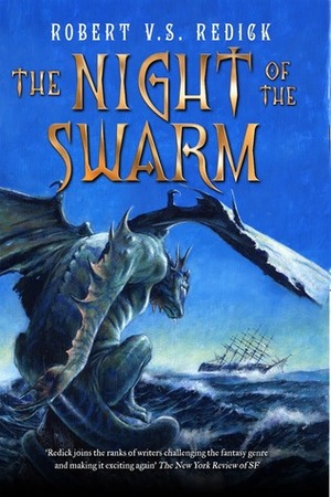 The Night of the Swarm by Robert V.S. Redick