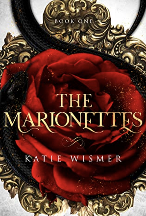 The Marionettes by Katie Wismer