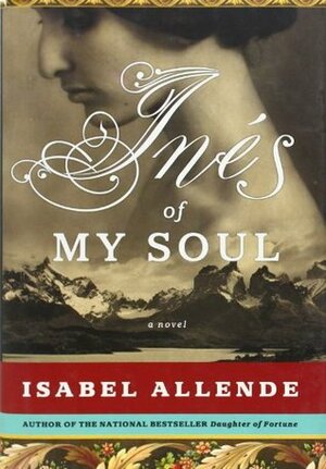 Inés Of My Soul by Isabel Allende