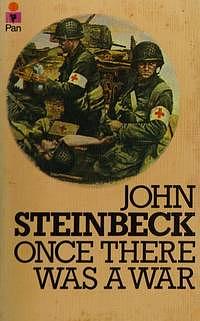 Once There Was a War by John Steinbeck