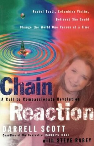 Chain Reaction: A Call to Compassionate Revolution by Darrell Scott