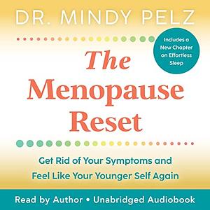 The Menopause Reset by Mindy Pelz