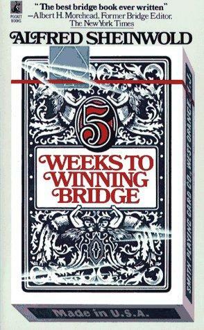 5 Weeks to Winning Bridge by Alfred Sheinwold