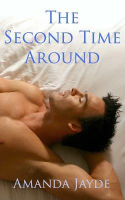 The Second Time Around by Amanda Jayde