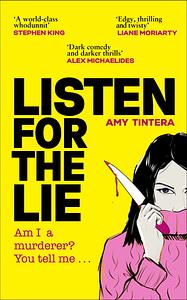 Listen for the Lie by Amy Tintera