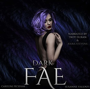 Dark Fae by Caroline Peckham, Susanne Valenti