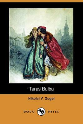 Taras Bulba (Dodo Press) by Nikolai Gogol