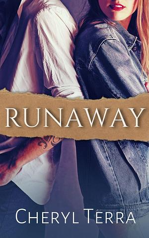 Runaway by Cheryl Terra