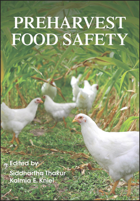 Preharvest Food Safety by 