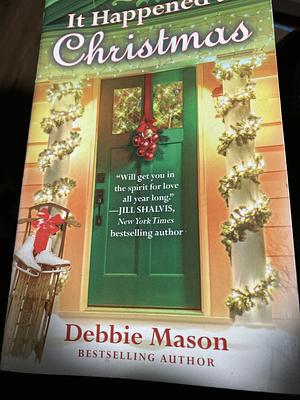 It Happened at Christmas by Debbie Mason