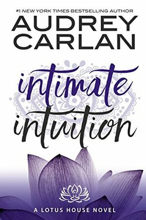 Intimate Intuition by Audrey Carlan