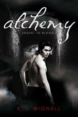 Alchemy by K.J. Wignall