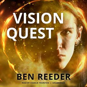 Vision Quest by Ben Reeder