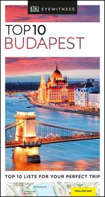 DK Eyewitness Top 10 Budapest by DK Eyewitness
