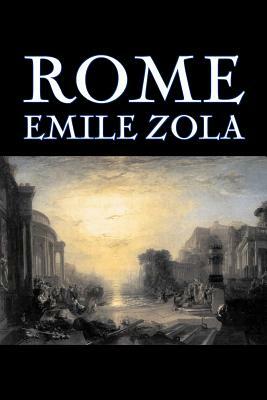 Rome by Emile Zola, Fiction, Literary, Classics by Émile Zola