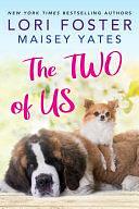 The Two of Us by Lori Foster, Maisey Yates