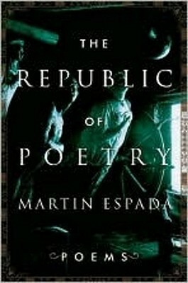 The Republic of Poetry by Martín Espada