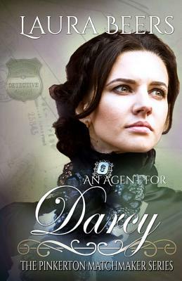 An Agent for Darcy by Laura Beers
