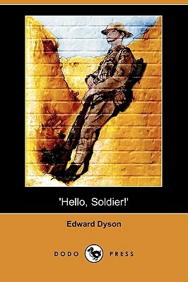 Hello, Soldier!' (Dodo Press) by Edward Dyson