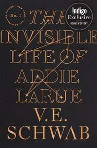 The Invisible Life of Addie LaRue by V.E. Schwab