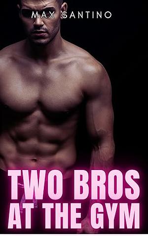 Two bros in the gym by Max Santino