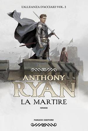 La Martire by Anthony Ryan