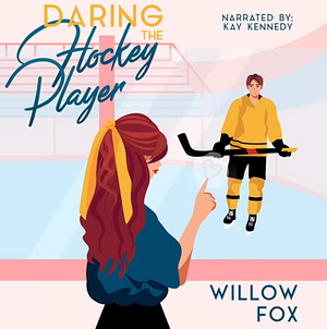 Daring the Hockey Player by Willow Fox, Allison West