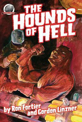 The Hounds of Hell by Ron Fortier, Gordon Linzner