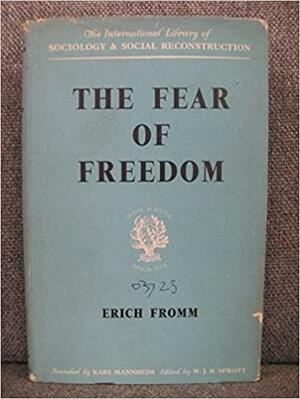 Fear of Freedom by Erich Fromm
