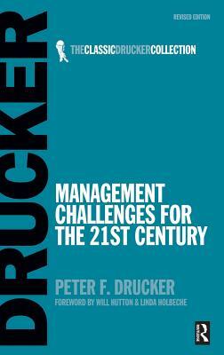 Management Challenges for the 21st Century by Peter F. Drucker