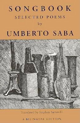 Songbook: Selected Poems by Umberto Saba