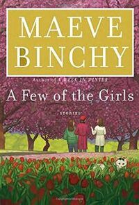 A Few of the Girls: Stories by Maeve Binchy