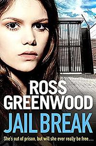 Jail Break by Ross Greenwood