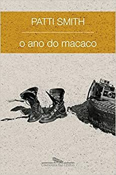 O ano do Macaco by Patti Smith