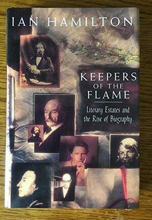 Keepers of the Flame by Ian Hamilton