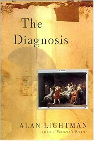 The Diagnosis Unabridged by Scott Brick, Alan Lightman