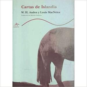 Cartas de Islandia by W.H. Auden, Louis MacNeice