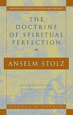 The Doctrine of Spiritual Perfection by Anselm Stolz