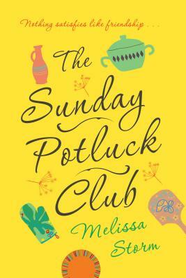 The Sunday Potluck Club by Melissa Storm