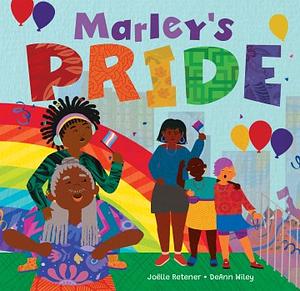Marley's Pride by Joëlle Retener, Deann Wiley